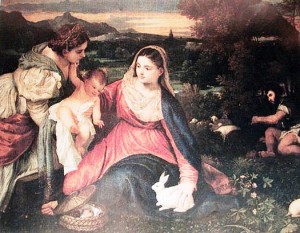“Madonna with Rabbit” (1530) by Titan.  Here the rabbit symbolizes chastity and purity, from the belief that female rabbits could conceive and give birth without contact with the male of the species.  The gentle timidity of the rabbit also represents unquestioning faith in Christ’s Holy Church.